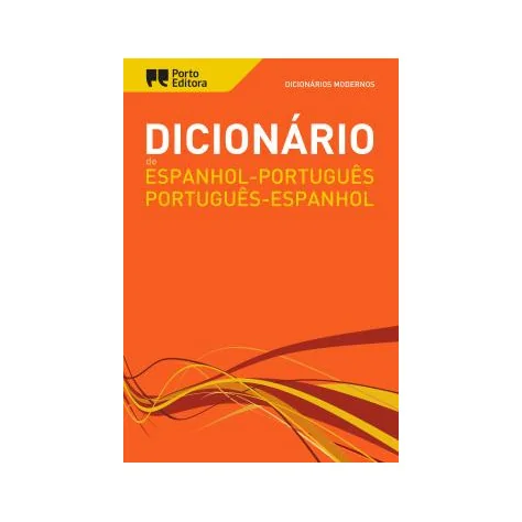 Dicionário Moderno de Espanhol-Português / Português-Espanhol