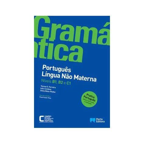 Gramática de Português Língua Não Materna - Níveis B1, B2 e C1