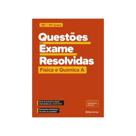 Questões de Exame Resolvidas - Física e Química A - 10.º e 11.º anos Questões de Exame Resolvidas - Física e Química A - 10.º e 11.º anos