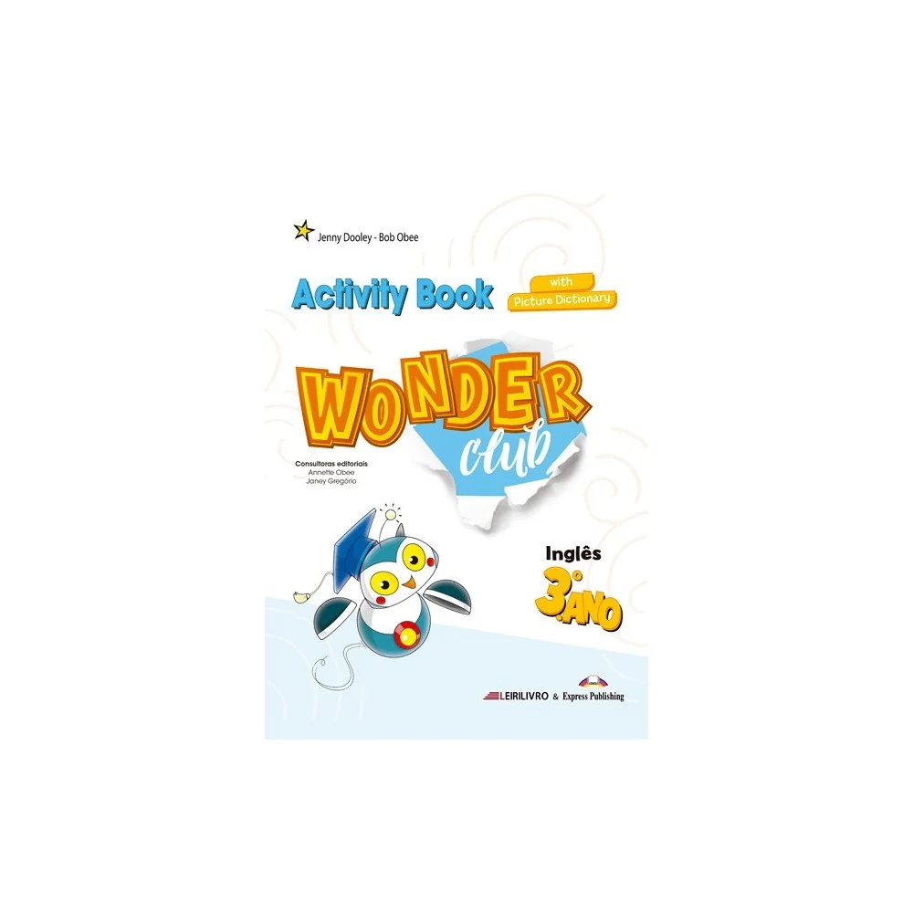 9781399205153 - Wonder Club 3.º Ano Livro de atividades & Picture Dictionary 2022 - Inglês (Caderno Atividades)