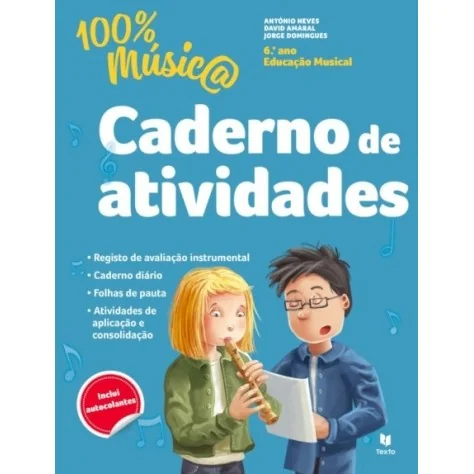 9789724754741 - Novo 100% Música - Educação Musical 6º Ano - Caderno de Atividades