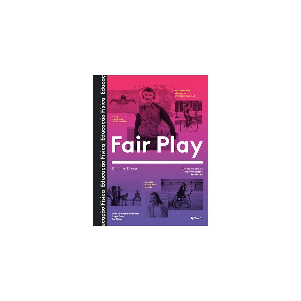 9789724756356 - Fair Play - Educação Física 10º/11º/12º Ano - Manual do Aluno