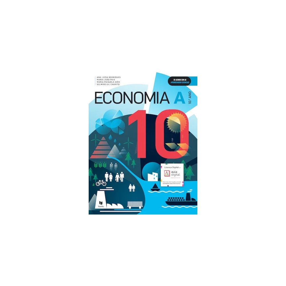 9789724756264 - Economia - Economia A 10º Ano - Manual do Aluno