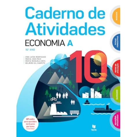 9789724756271 - Economia - Economia A 10º Ano - Caderno de Atividades