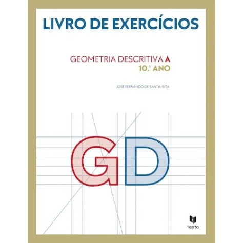 9789724756134 - GD 10 - Geometria Descritiva A 10º Ano - Caderno de Atividades