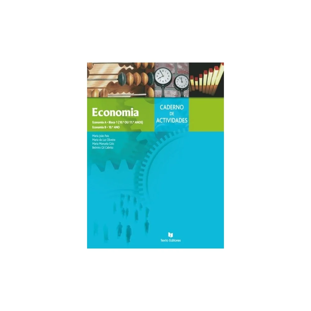 9789724732855 - Economia A/B 10º ano - Caderno de Atividades