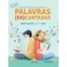 Palavras Encantadas - Português 7º ano - Manual do Aluno