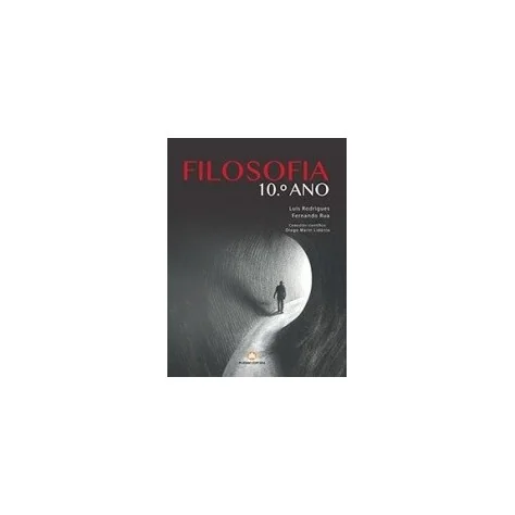 9789897603334 - Filosofia 10.º Ano - Manual do Aluno