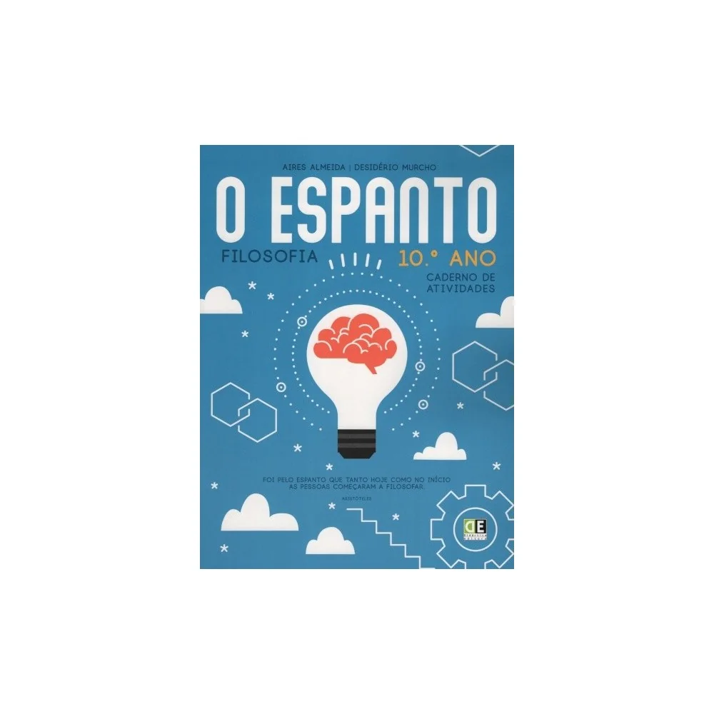 9789897561306 - O Espanto - Filosofia 10.º Ano - Caderno de Atividades