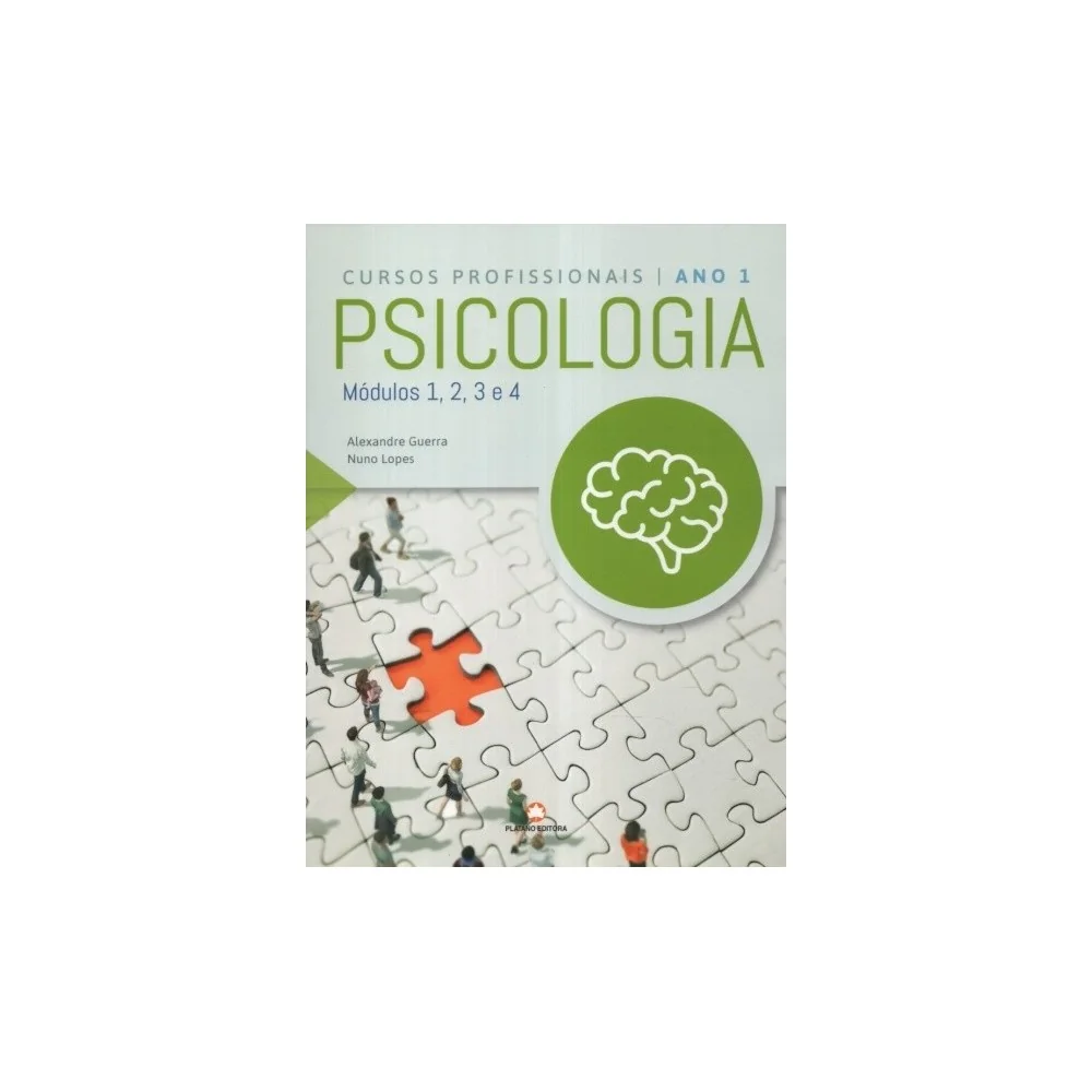 9789897604010 - Psicologia Ano 1 Módulos 1 a 4 - Manual do Aluno