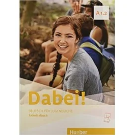 9783195117791 - Dabei! A1.2 Arbeitsbuch - Alemão 8.º Ano - Caderno de Atividades