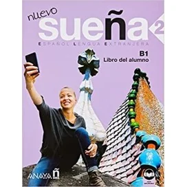 9788414315774 - Nuevo Sueña 2 - Libro Del Alumno B1 - Espanhol - Manual do Aluno