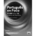 Português em Foco Níveis A1 - Caderno de Exercícios - Português Língua Não Materna - Caderno de At