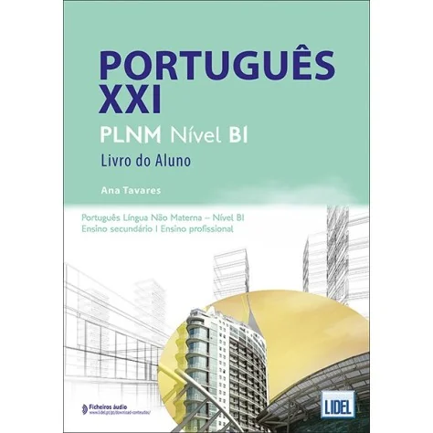 9789897526626 - Português XXI Nível B1 - Livro do Aluno - Português Língua Não Materna - Manual do Aluno