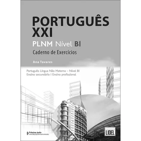 9789897526688 - Português XXI Nível B1 - Caderno de Exercícios - Português Língua Não Materna - Caderno de Atividades