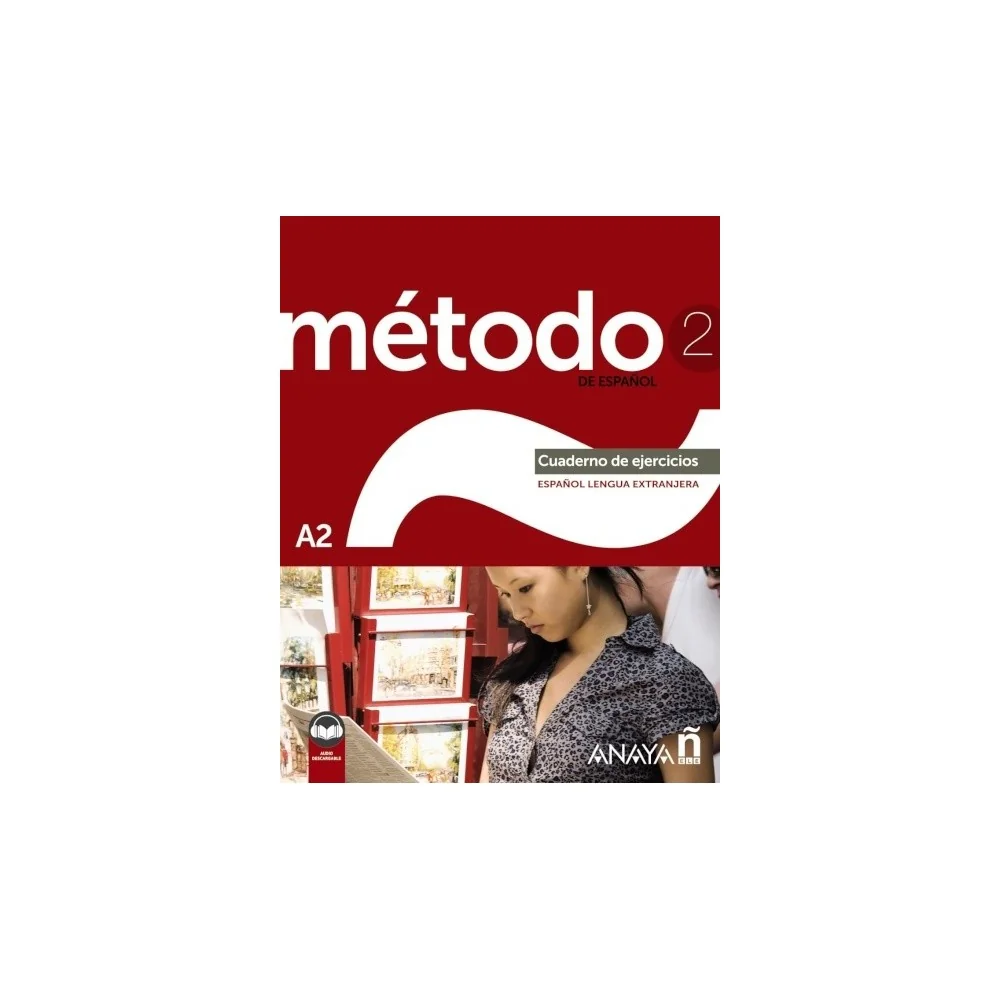 9788414335598 - Método 2 De Español/ C. Ejercicios A2 - Espanhol - Caderno de Atividades