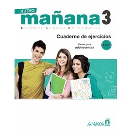 9788469846698 - Nuevo Mañana – 3 / C. Ejercicios - Espanhol - Caderno de Atividades