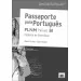 Passaporte Para Português Nível B1 - Caderno de Exercícios - Português Língua Não Materna - Cadern