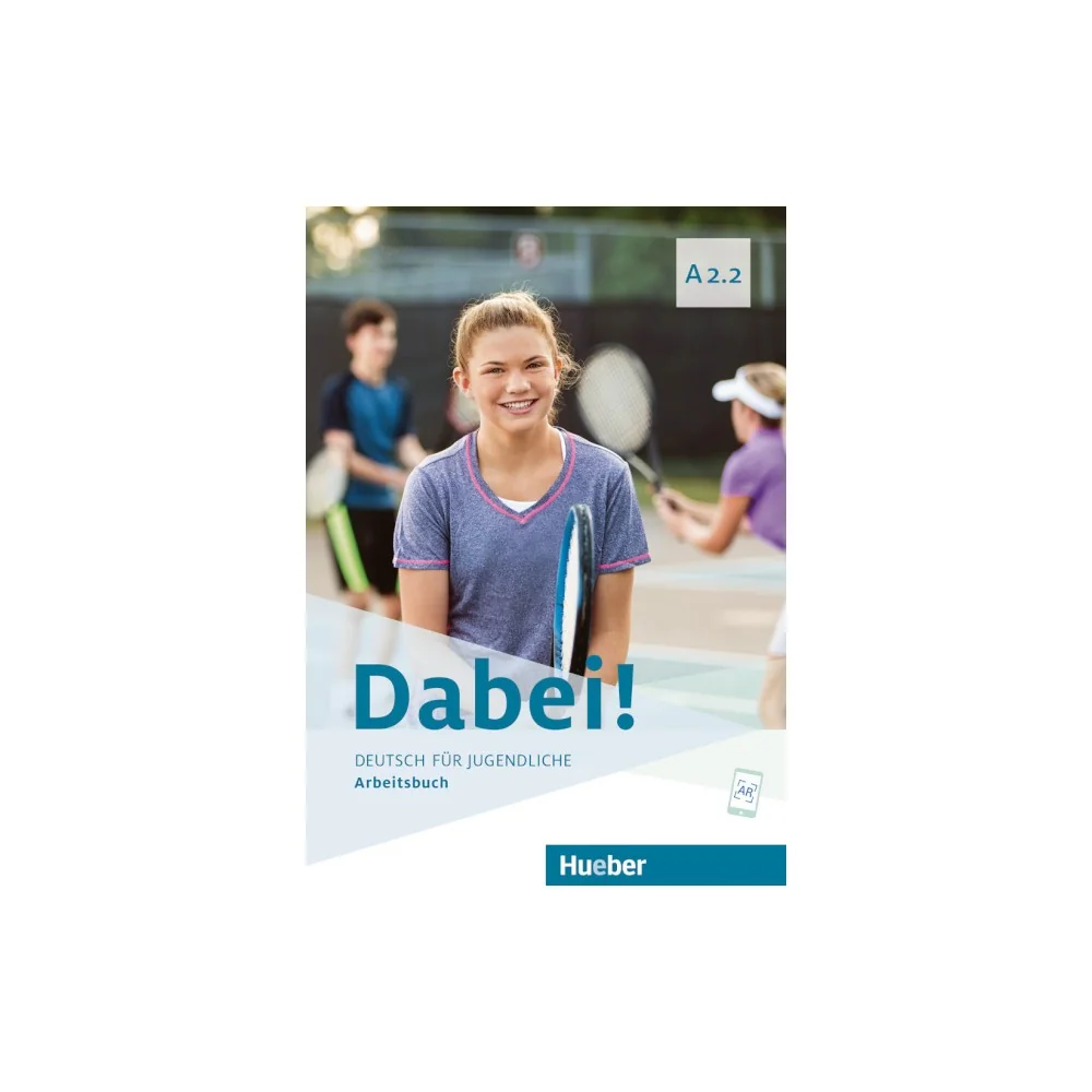 9783195117814 - Dabei! A2.2 Arbeitsbuch - Alemão 10.º Ano - Caderno de Atividades