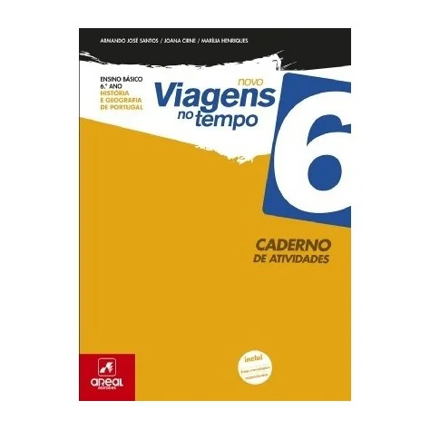 9789897672118 - Novo Viagens no Tempo 6 - História e Geografia de Portugal - 6.º Ano - Caderno de Atividades