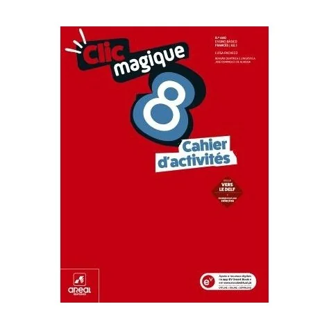 9789897678059 - Clic magique 8 - Cahier d'activités - Francês - Nível A2.1 - 8.º Ano - Caderno de Atividades