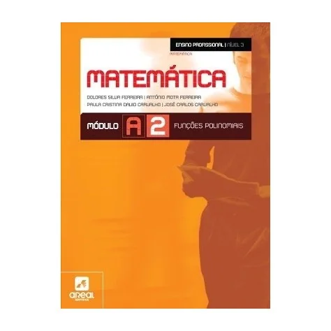 9789896472467 - Matemática - Módulo A2 - Nível 3 - Ensino Profissional