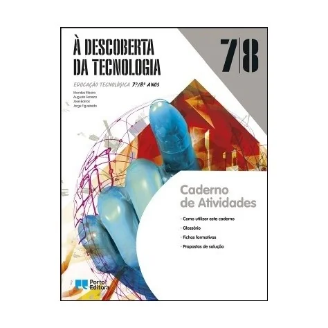 9789720332691 - À Descoberta da Tecnologia - Educação Tecnológica - 7.º/8.º Anos - Caderno de Atividades