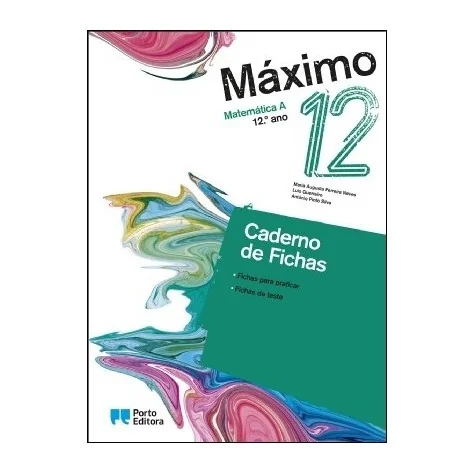 9789720425102 - Máximo - Matemática A - 12.º Ano - Caderno de Atividades