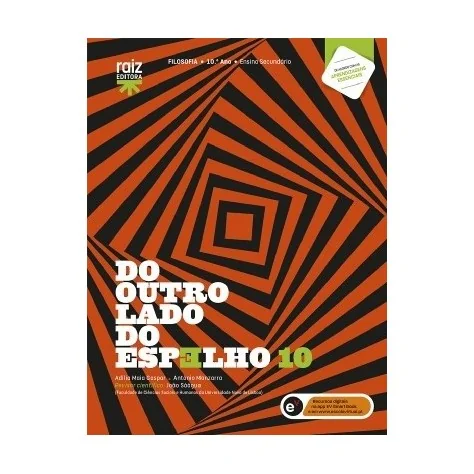 9789897443763 - Do outro lado do espelho 10 - Filosofia - 10.º ano - Manual do Aluno