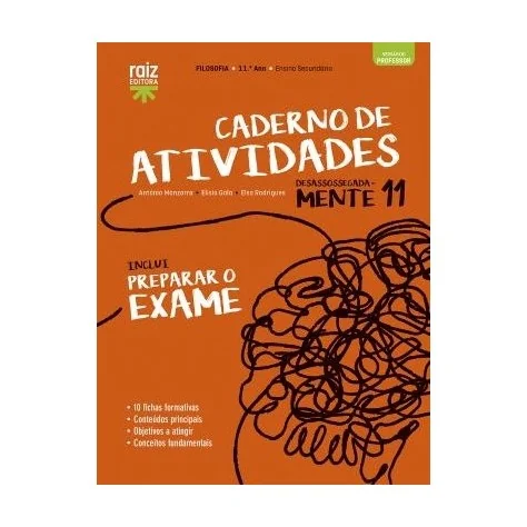 9789897445156 - DesassossegadaMente 11 - Caderno Atividades / Preparar o exame - Filosofia - 11.º Ano - Caderno de Atividades