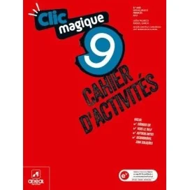 9789897679421 - Clic magique 9 - Francês - Nível A2.2 - 9.º Ano Cahier d'activités - Caderno de Atividades