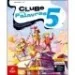 Clube das Palavras 5 - Português - 5.º Ano - Manual do Aluno