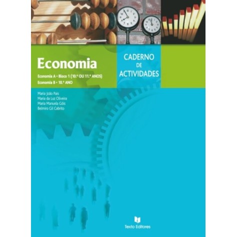 9789724732855 - Economia A/B 10.º Ano - Caderno de Atividades 9789724732855 - Economia A/B 10.º Ano - Caderno de Atividades