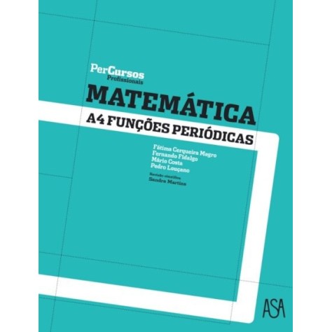 9789892326382 - Percursos Profissionais Mat. A4 Funções Periódicas 9789892326382 - Percursos Profissionais Mat. A4 Funções Periódicas