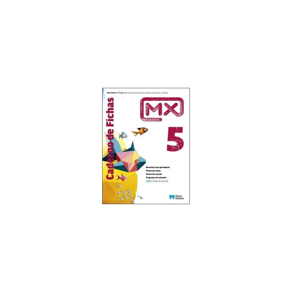 9789720205827 - MX 5 - Matemática - Caderno de Fichas/Verbos de instrução - Caderno de Atividades