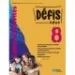 Défis Ados 8 - Cahier d'activités / Mes défis ados - Francês - Caderno de Atividades