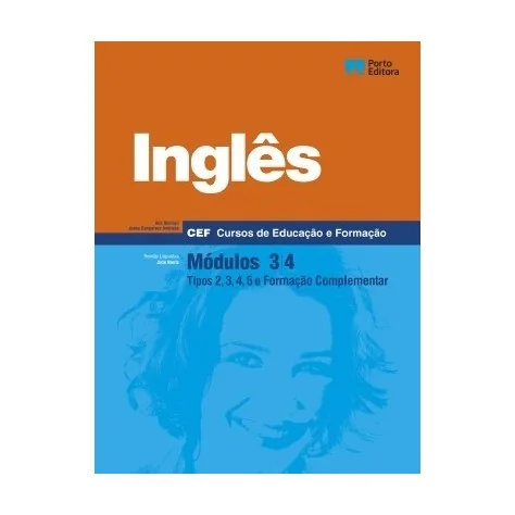 9789720339065 - Inglês - Módulos 3 / 4 - Cursos de Educação e Formação 9789720339065 - Inglês - Módulos 3 / 4 - Cursos de Educação e Formação