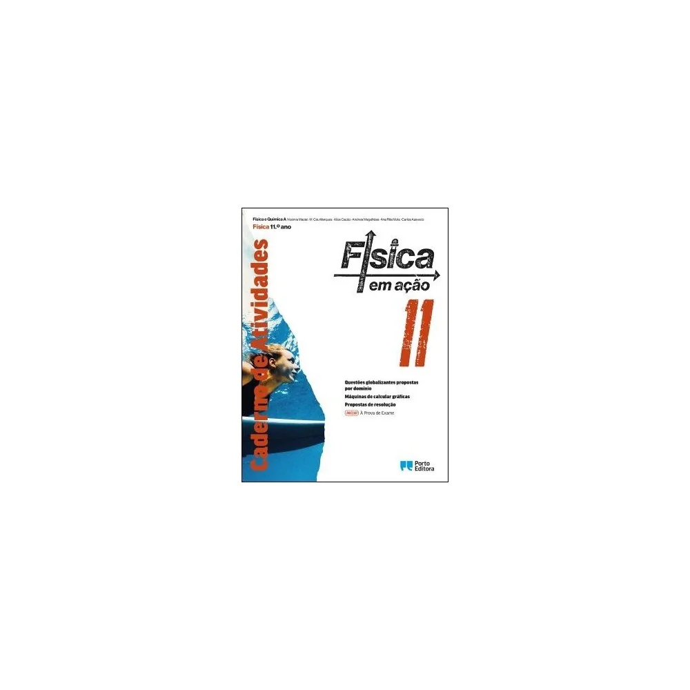 9789720423658 - Física em Ação 11 - Caderno Atividades/À Prova de Exame - Física A - Caderno de Atividades