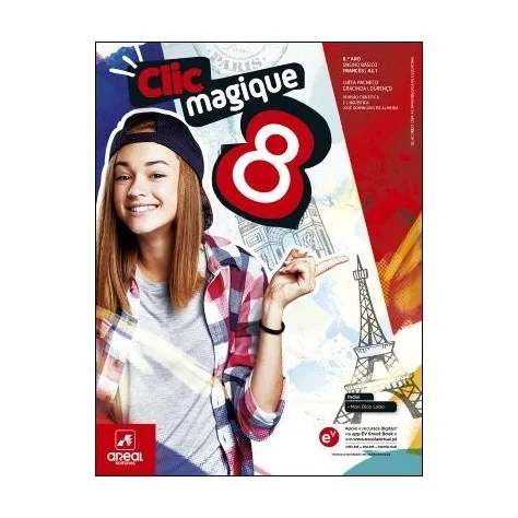 9789897678035 - Clic Magique 8 - Francês - Nível A2.1 - Manual do Aluno 9789897678035 - Clic Magique 8 - Francês - Nível A2.1 - Manual do Aluno