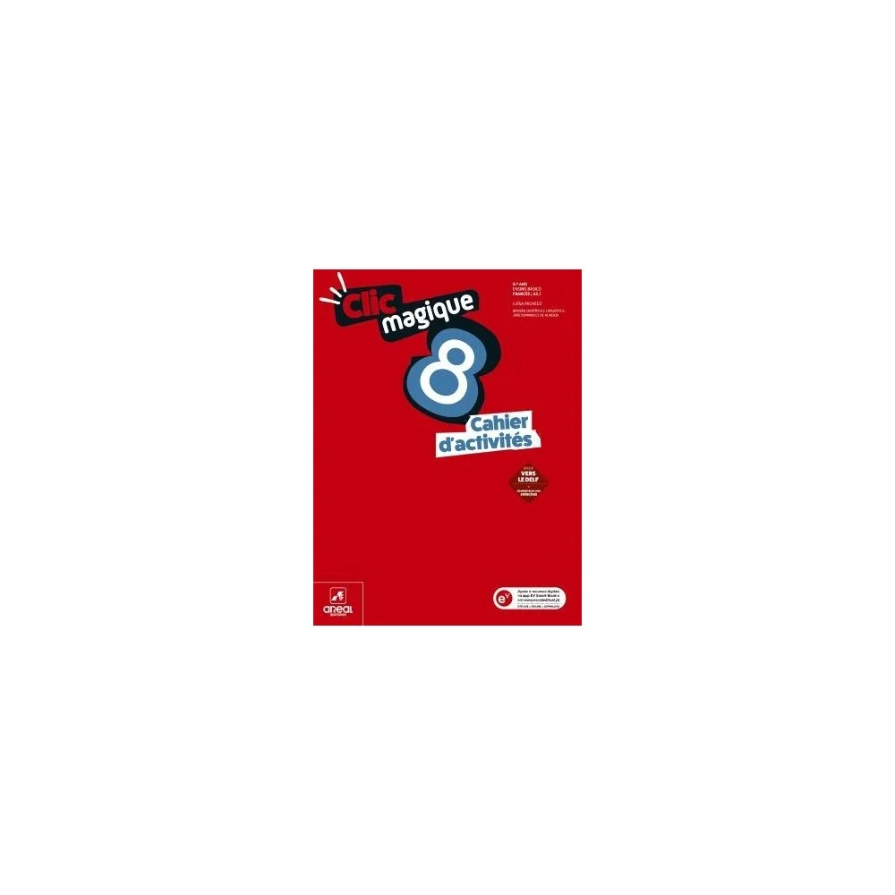 9789897678059 - Clic Magique 8 - Cahier d'activités - Francês - Nível A2.1 - Caderno de Atividades