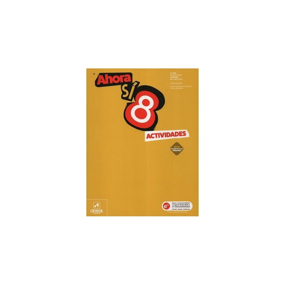 9789897678097 - Ahora Sí 8 - Espanhol - Níveis A2.1 | A2.2 | B1.1 - Caderno de Atividades