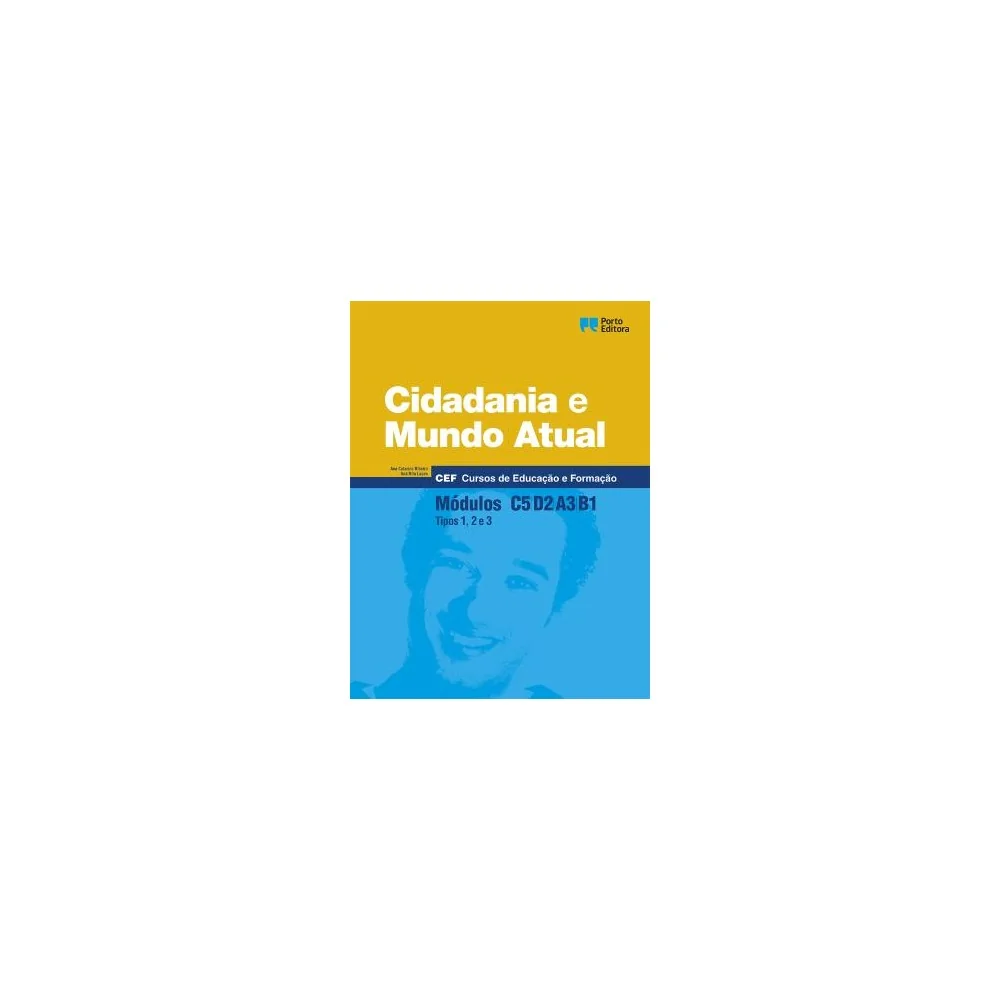 9789720339324 - Cidadania e Mundo Atual - Módulos C5 / D2 / A3 / B1 - Cursos de Educação e Formação