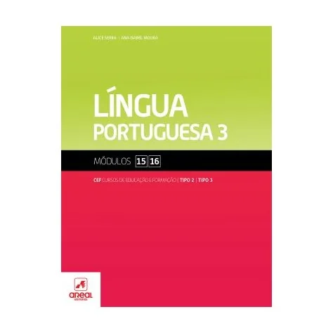 9789896470838 - Língua Portuguesa 3 - Módulos 15 e 16 - Cursos de Educação e Formação 9789896470838 - Língua Portuguesa 3 - Módulos 15 e 16 - Cursos de Educação e Formação
