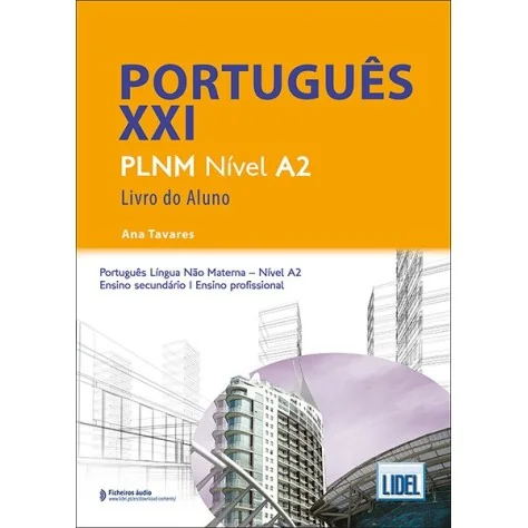 9789897526619 - Português XXI Nível A2 - Livro do Aluno - Português Língua Não Materna - Manual do Aluno 9789897526619 - Português XXI Nível A2 - Livro do Aluno - Português Língua Não Materna - Manual do Aluno